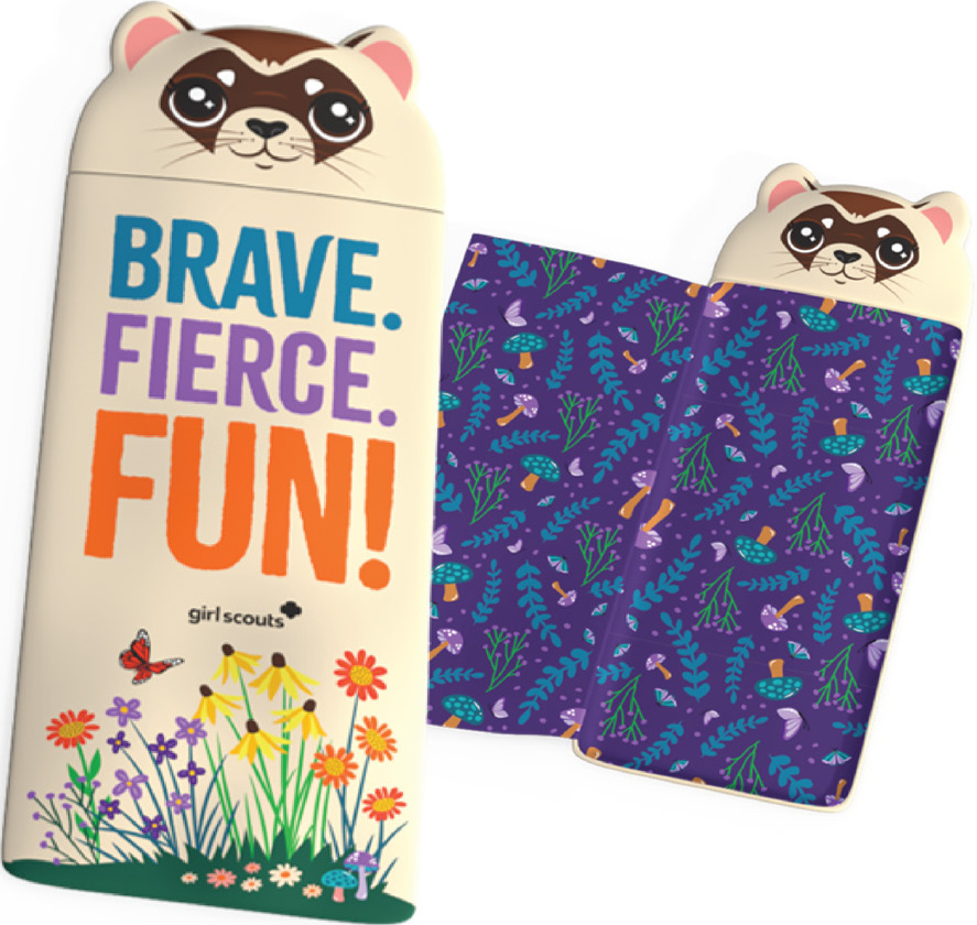 a sleeping bag with the words BRAVE. FIERCE. FUN!