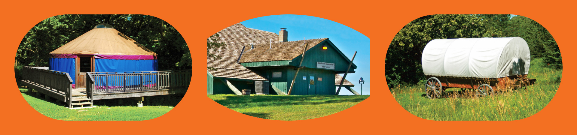  a bright orange banner with photos of a blue yurt, dark green lodge, and covered wagon 